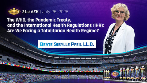Dr. Beate Pfeil: WHO, Pandemic Treaty and IHR: Are we facing a totalitarian health regime?