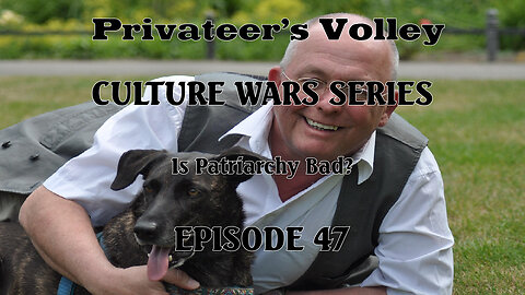 Privateers Volley the Hidalgo Show Culture War Episode 47