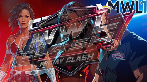 MWL Friday Night Clash M1 and Departure #132