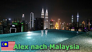 (477) Alexanders Erfahrungen in Kuala Lumpur | AUSWANDERN nach MALAYSIA