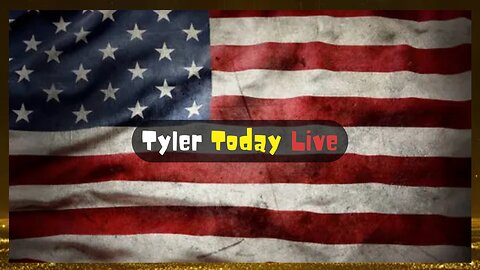 Whats the news today?? | Tyler Today Live #49