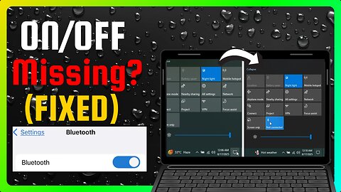 How To Fix Bluetooth On/Off Button Missing In Windows 11 (Step By Step)