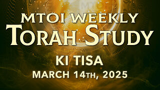 Ki Tisa | Exodus 30:11 - 34:35 | MTOI Weekly Torah Study