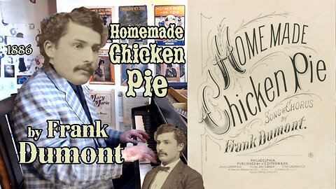 Homemade Chicken Pie (1886) by Frank Dumont