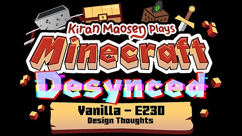 Minecraft Desynced E230 - Design Thoughts