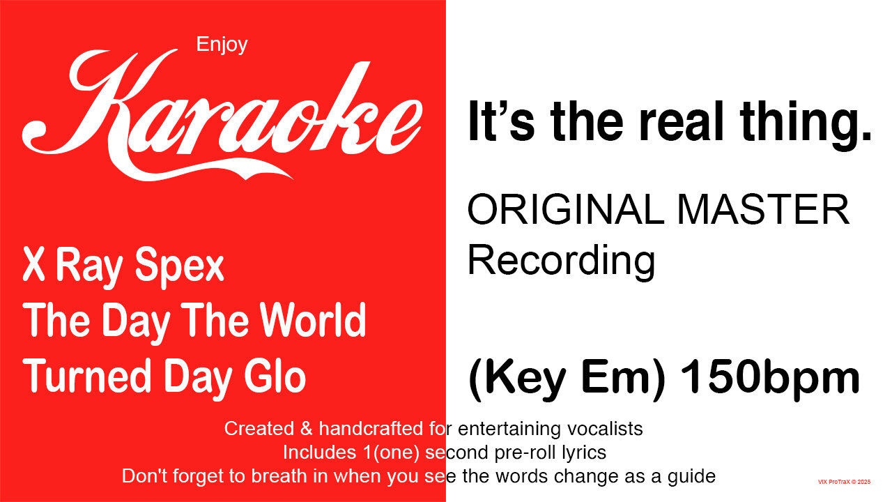 X Ray Spex - The Day The World Turned Day Glo (Key Em) 150bpm (2025) Karaoke