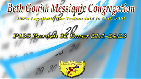 BGMCTV P135 Parash 31 Emor Vayikra/Leviticus 21:1-24:23