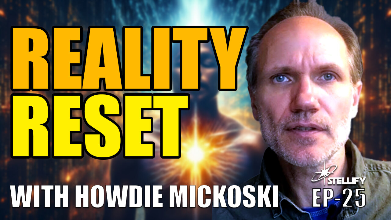 Is Reality an Illusion? Awakening the Divine Spark with Howdie Mickoski | Stellify