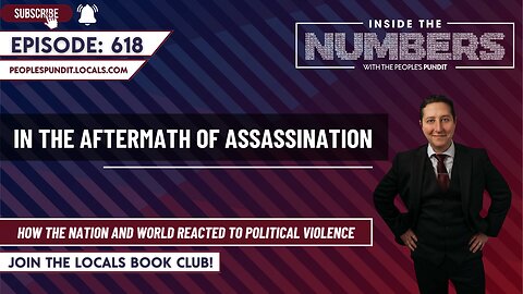 In the Aftermath of Assassination | Inside The Numbers