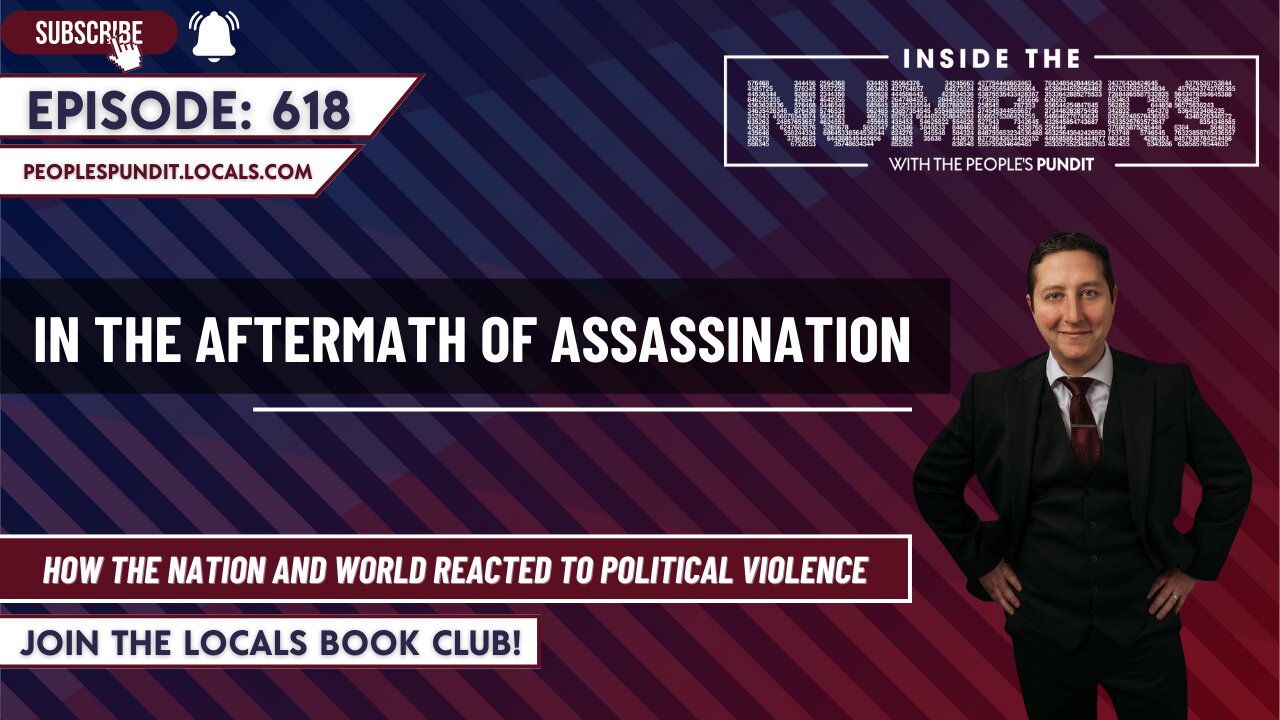 In the Aftermath of Assassination | Inside The Numbers