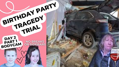 DAY 2 Pt1 Birthday Party (Deadly Swan Boat Tragedy) Trial Marshella Chidester DO NOT DRINK & DRIVE