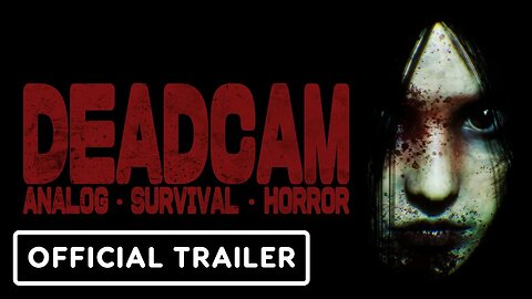 Deadcam - Official Reveal Trailer