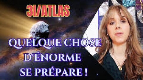 3I/ATLAS ★ Révélations Et Impact Massif Sur La Terre
