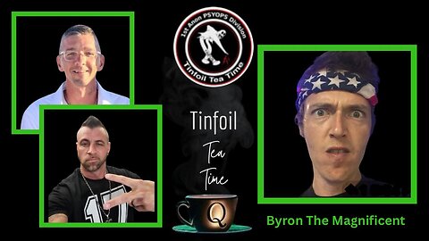6-5-2025 TeaTime is honored to have Special Guest and Tik Tok Legend Byron The Great