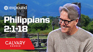 Philippians 2:1-18 - Skip Heitzig