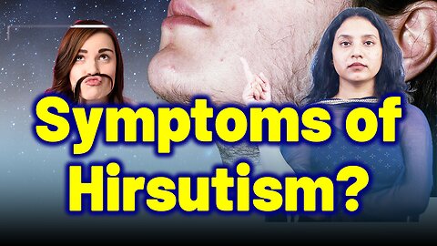 Is That Facial Hair Normal? Know the Signs of Hirsutism. | Treatment Cure Medicine | Gynaecology