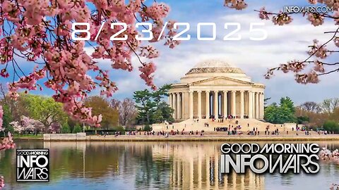 GOOD MORNING INFOWARS - 8/23/2025: Shocking Revelations From John Bolton House Raid — Plus, Ghislaine Maxwell Transcripts Reveal Truth About Trump & Epstein!