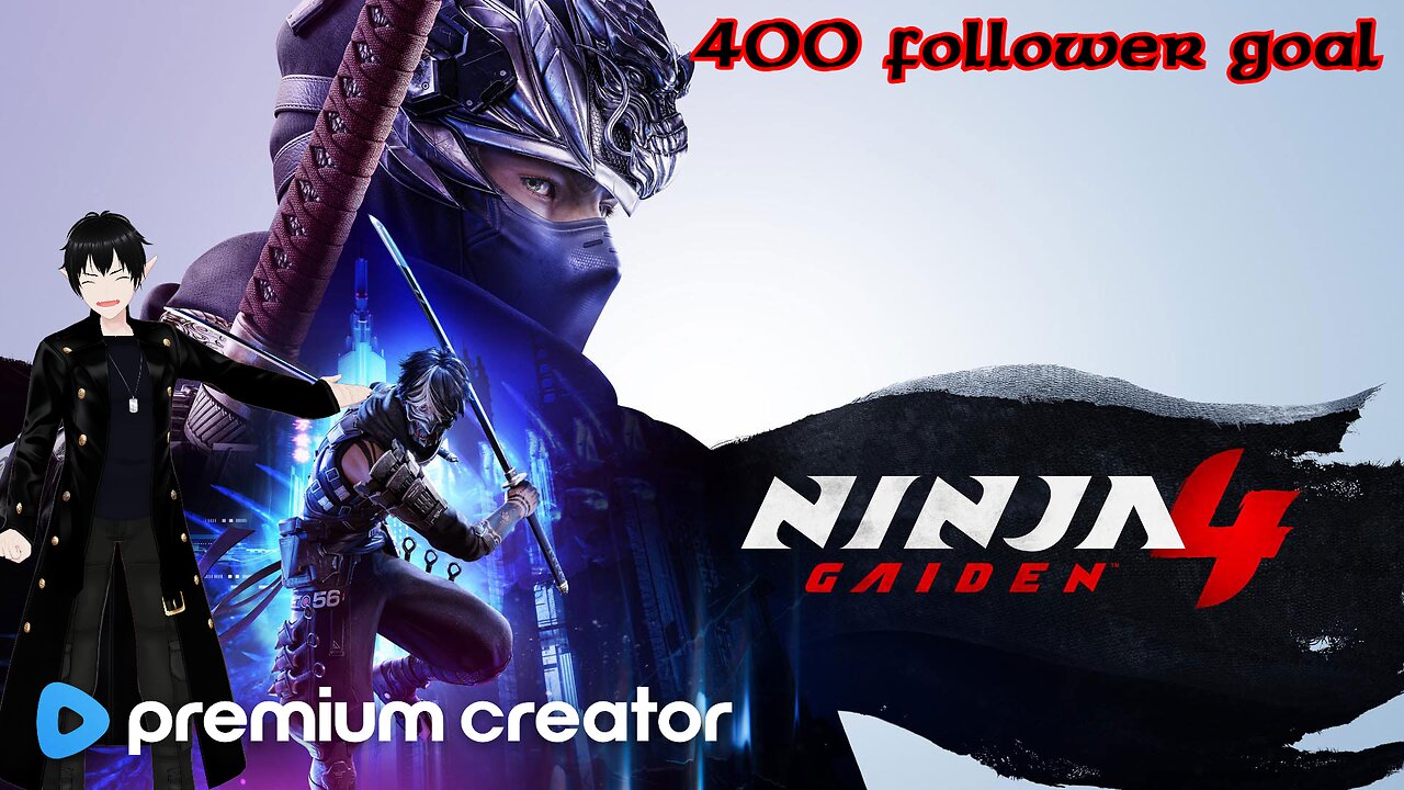 [Vtuber]Ninja Gaiden 4! Ep.1