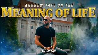 Andrew Tate on the Meaning of Life