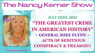 “The Greatest Crime in American History”~General Mike Flynn~Acts of Seditious Conspiracy & Treason