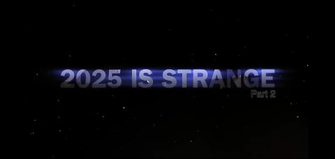2025 IS STRANGE - Part 2 - OCTOBER