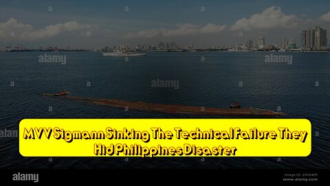 MVV Sigmann Sinking: The Technical Failure They Hid Philippines Disaster #Maritime #Accident...
