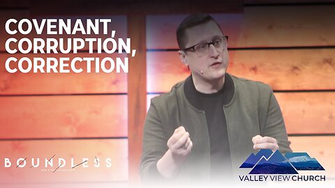 Covenant, Corruption, Correction