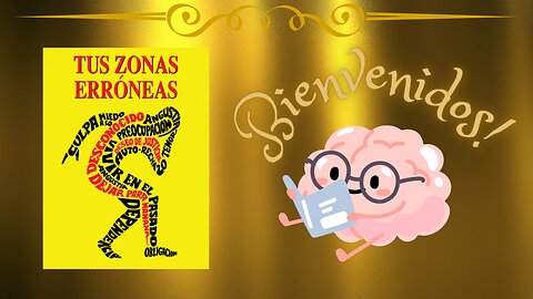 Resumen del Libro Tus Zonas Erronéas de Wayne Dyer