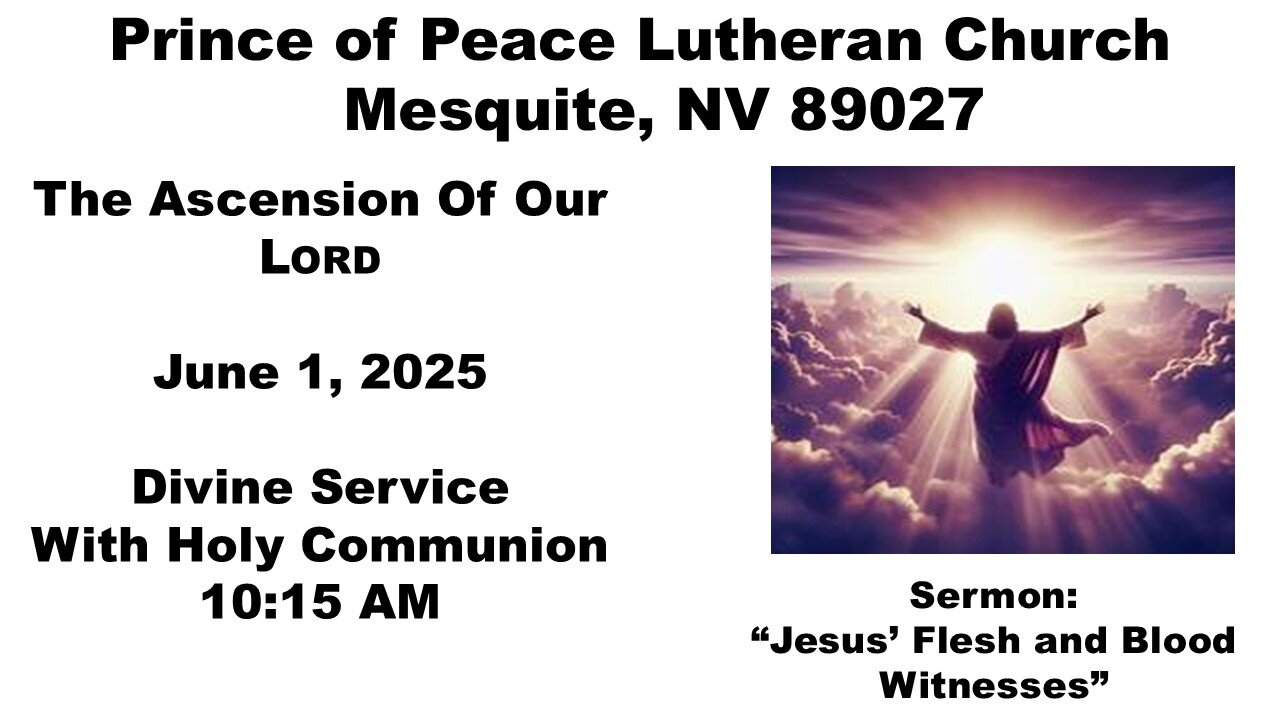 Part 2: The Ascension Of Our LORD Divine Service