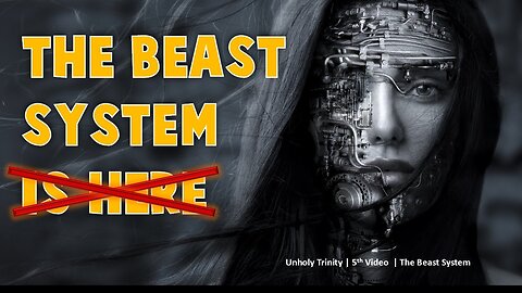 Unholy Trinity | 5th Video | The Beast System