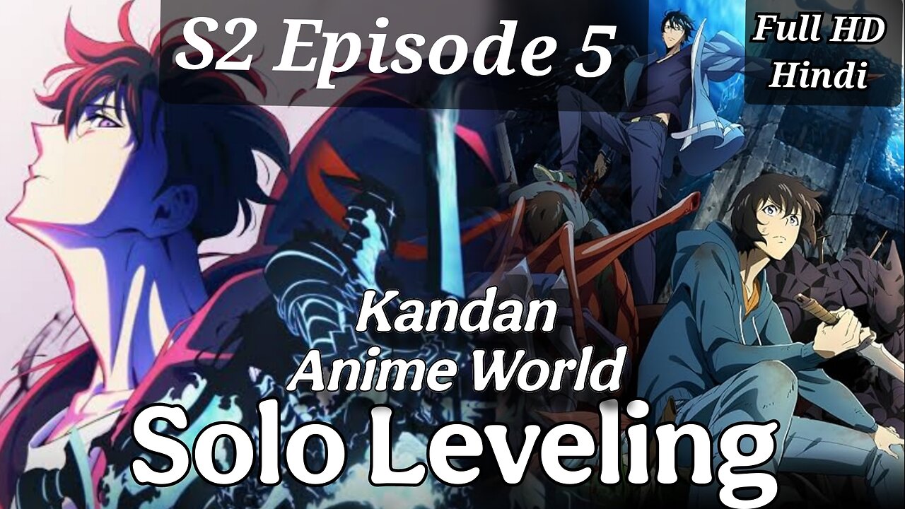 Solo Leveling Season 2 Episode 5 In Hindi Dubbed #Sololevelinginhindi #sololevelingseason2ep5inhindi