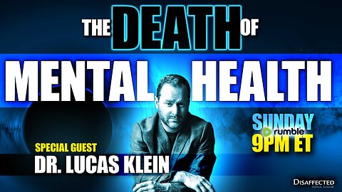 The Death of Mental Health