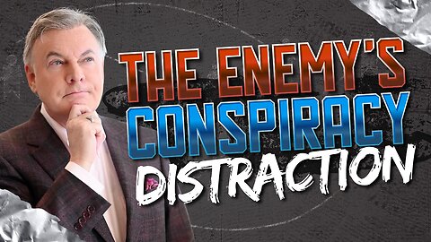 Why Conspiracy Thinking is the Enemy’s Greatest Distraction Right Now