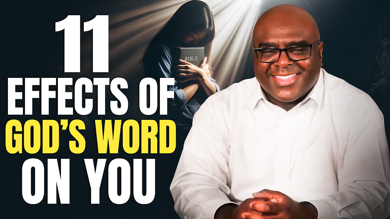11 Effects of God's Word On You - Morning Prayer