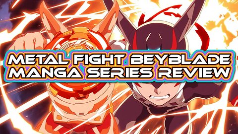 Metal Fight Beyblade Manga Series Review