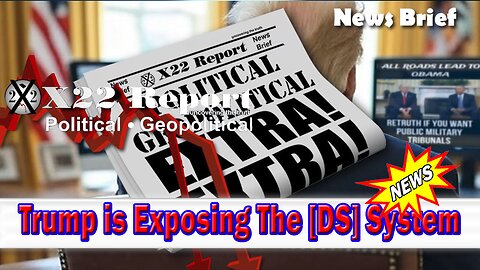 X22 Dave Report - Trump is Exposing The [DS] System, Did Trump Just Set The Stage? All Roads Lead To Obama