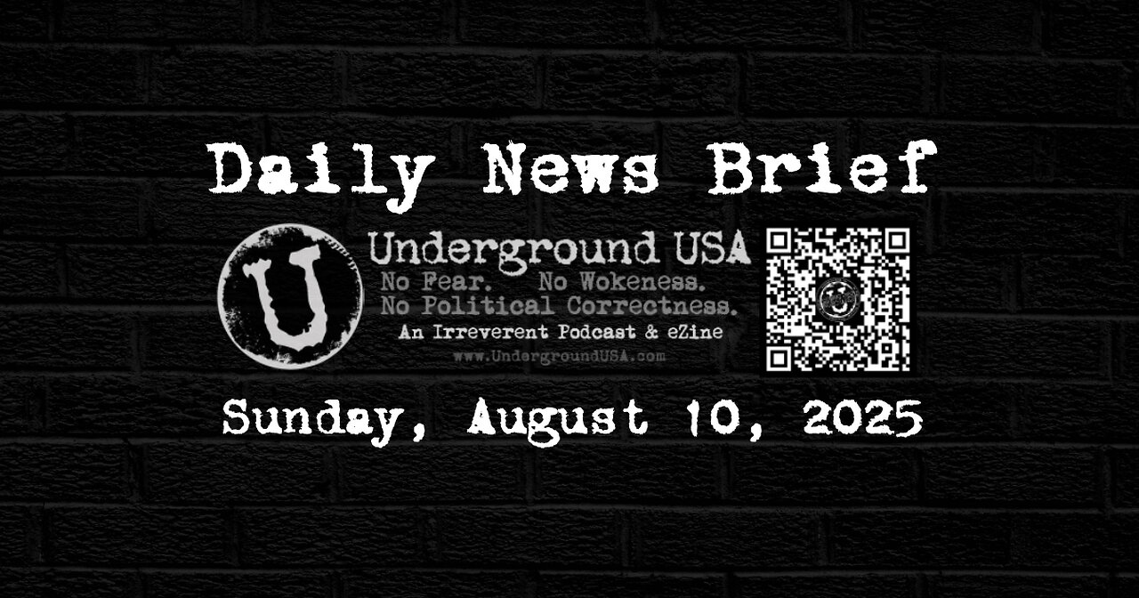 Underground USA Daily News Brief