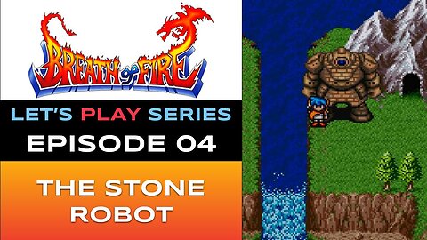 Breath of Fire (SNES-NSO) - Episode 4/15 - Let’s Play Series - Full Gameplay