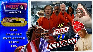 EP 188: Is This a Simulation? | Current News and Events with Humor