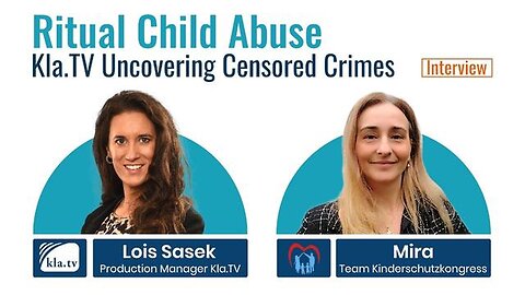 "Interview with Kla.TV's Lois Sasek on Ritual Child Abuse - KinderschutzTV"