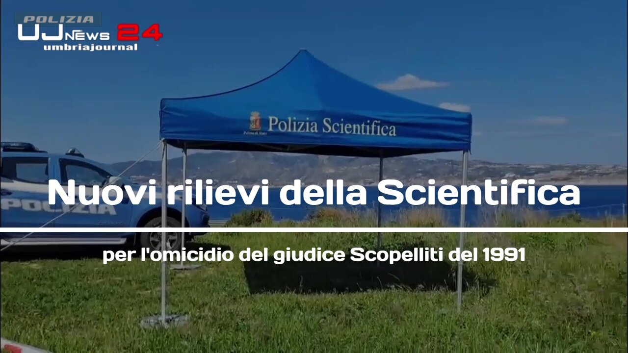 Nuovi rilievi della Scientifica per l'omicidio del giudice Scopelliti del 1991
