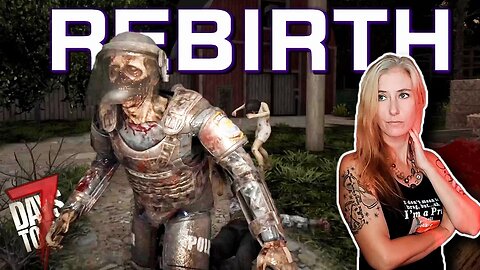 Horde Day, Night...Never-ending (14) | Rebirth Mod | 7 Days to Die 1.2