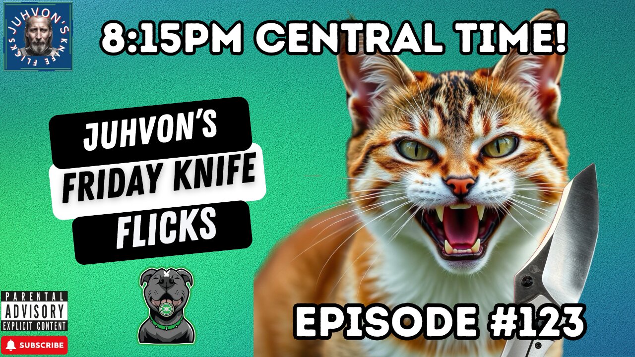 Friday Knife Flicks, Episode #123. Knife Live Stream!