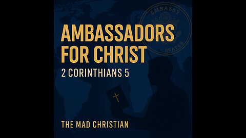 Ambassadors for Christ