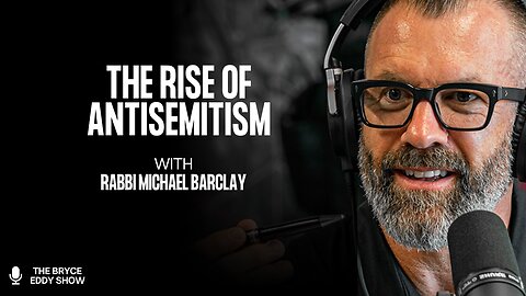 Rabbi Michael Barclay: The Rise of Antisemitism