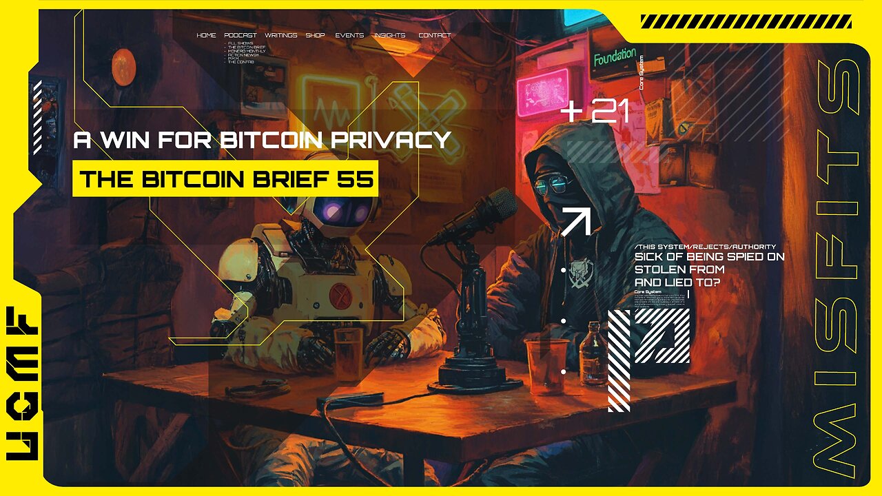 A Win For Bitcoin Privacy | THE BITCOIN BRIEF 55