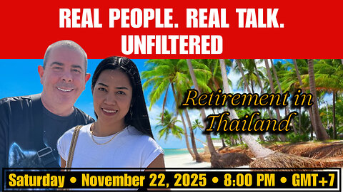 Real People, Real Opinions: LIVE Thailand Retirement Discussion | Thailand Retirement