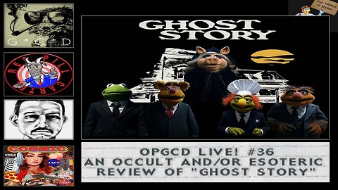 OpGCD Live! #36 -An occult and/or Esoteric Review of "Ghost Story" - w/Occult Rejects & Jon Mitchell