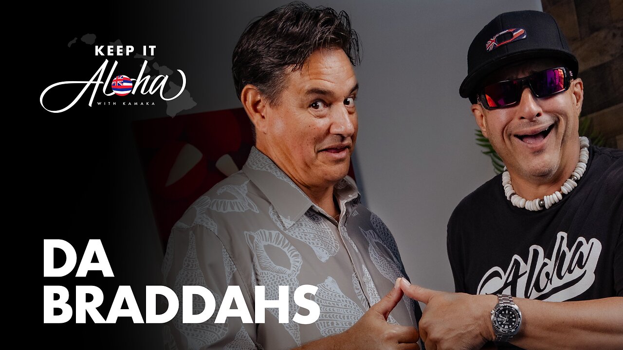 Da Braddahs get real about ALOHA