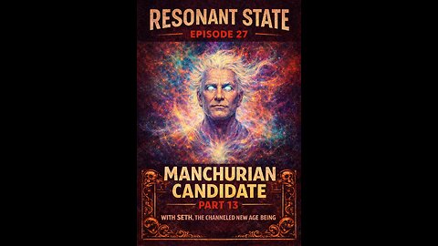 EP 27_MANCHURIAN CANDIDATE PART 13